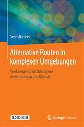 Book cover of Alternative Routen in komplexen Umgebungen by Sebastian Feld
