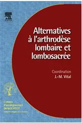 Book cover of Alternatives à l'arthrodèse lombaire et lombosacrée (n° 96) by Jean-Marc Vital