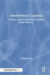 Book cover of Alternatives to Cognition by Christina Lee
