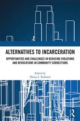 Book cover of Alternatives to Incarceration by Ebony L. Ruhland