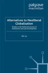 Book cover of Alternatives to Neoliberal Globalization by D. Lo