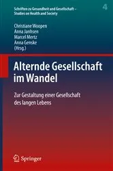 Book cover of Alternde Gesellschaft im Wandel by Christiane Woopen