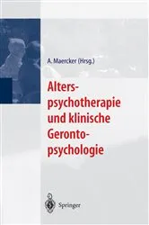 Book cover of Alterspsychotherapie und klinische Gerontopsychologie by Andreas Maercker