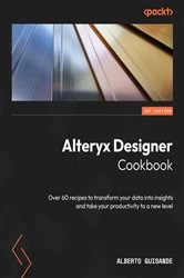 Book cover of Alteryx Designer Cookbook by Alberto Guisande