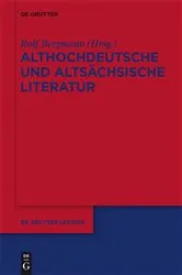 Book cover of Althochdeutsche und altsächsische Literatur by Rolf Bergmann