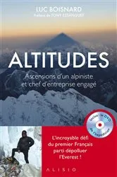 Book cover of Altitudes : Ascensions d'un alpiniste et chef d'entreprise engagé by Unknown
