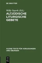 Book cover of Altjüdische liturgische Gebete by Willy Staerk