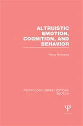 Book cover of Altruistic Emotion, Cognition, and Behavior (PLE: Emotion) by Nancy Eisenberg