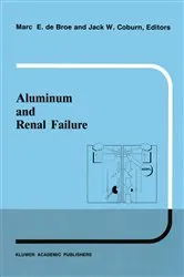 Book cover of Aluminum and renal failure by M.E. de Broe