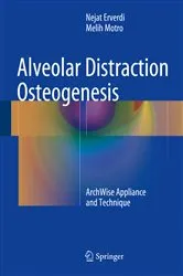 Book cover of Alveolar Distraction Osteogenesis by Nejat Erverdi