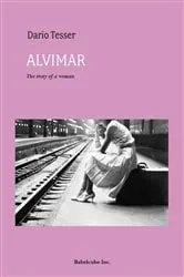Book cover of Alvimar, the story of a woman by Dario Tesser