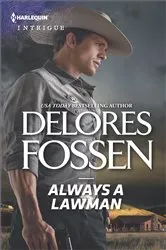 Book cover of Always a Lawman by Delores Fossen