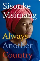 Book cover of Always Another Country by Unknown