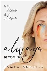 Book cover of Always Becoming by Tamra Andress