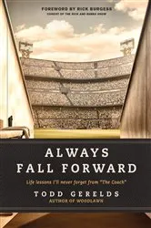 Book cover of Always Fall Forward by Todd Gerelds