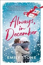 Book cover of Always, in December by Emily Stone