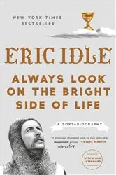 Book cover of Always Look on the Bright Side of Life by Unknown