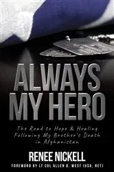 Book cover of Always My Hero (2nd ed.) by Renee Nickell