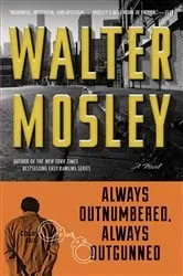 Book cover of Always Outnumbered, Always Outgunned by Walter Mosley