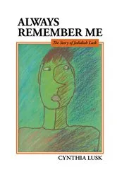 Book cover of Always Remember Me by Cynthia Lusk