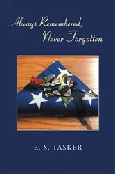 Book cover of Always Remembered, Never Forgotten by Unknown
