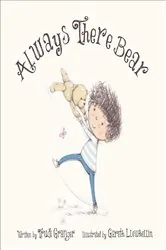 Book cover of Always There Bear by Trudi Granger