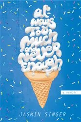 Book cover of Always Too Much and Never Enough by Jasmin Singer