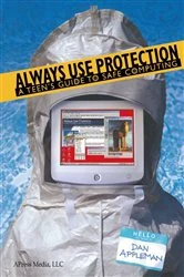 Book cover of Always Use Protection by Dan Appleman