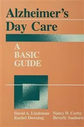 Book cover of Alzheimer's Day Care by David A. Linderman