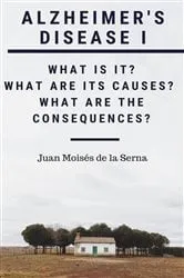 Book cover of Alzheimer's Disease I by Juan Moises de la Serna