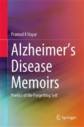 Book cover of Alzheimer's Disease Memoirs by Pramod K Nayar
