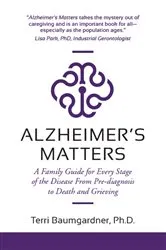 Book cover of Alzheimer's Matters by Terri Baumgardner
