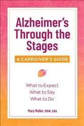 Book cover of Alzheimer's Through the Stages by Mary Moller