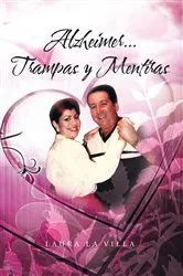Book cover of Alzheimer...Trampas Y Mentiras by Laura la Villa