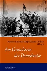 Book cover of Am Grundstein der Demokratie by Susanne Kitschun