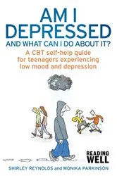 Book cover of Am I Depressed And What Can I Do About It? by Shirley Reynolds