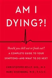 Book cover of Am I Dying?! by Unknown