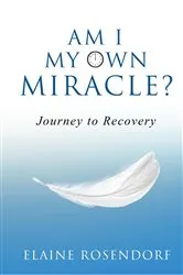 Book cover of Am I My Own Miracle? by Unknown