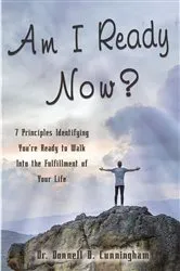 Book cover of Am I Ready Now? by Donnell D. Cunningham