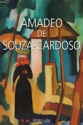 Book cover of Amadeo de Souza-Cardoso by Pedro Lapa