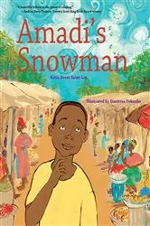 Book cover of Amadi's Snowman: A Story of Reading by Katia Novet Saint-lot