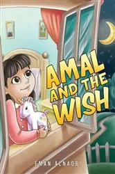 Book cover of Amal and the Wish by Eman Alnaqbi