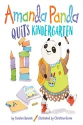 Book cover of Amanda Panda Quits Kindergarten by Candice Ransom