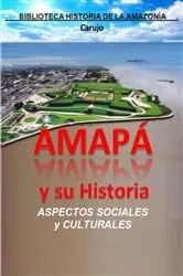 Book cover of Amapá - Orígenes Históricos by Carlos Araujo Carujo