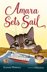 Book cover of Amara Sets Sail by Suzanne Morreale