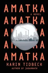 Book cover of Amatka by Karin Tidbeck