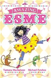 Book cover of Amazing Esme by Tamara Macfarlane