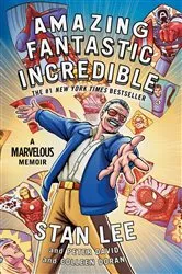 Book cover of Amazing Fantastic Incredible by Stan Lee