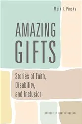 Book cover of Amazing Gifts by Mark I. Pinsky