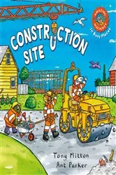 Book cover of Amazing Machines In Busy Places: Construction Site by Tony Mitton